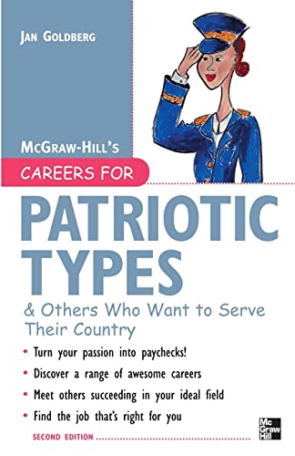 Careers for Patriotic Types & Others Who Want to Serve Their Country, Second ed. - Click to Buy