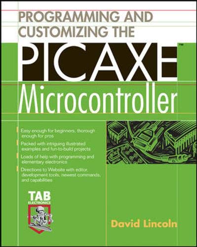 Programming And Customizing The Picaxe Microcontroller - Click to Buy