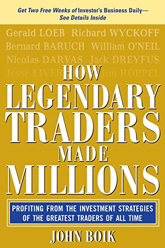 How Legendary Traders Made Millions: Profiting From the Investment Strategies of the Gretest Traders of All time - Click to Buy