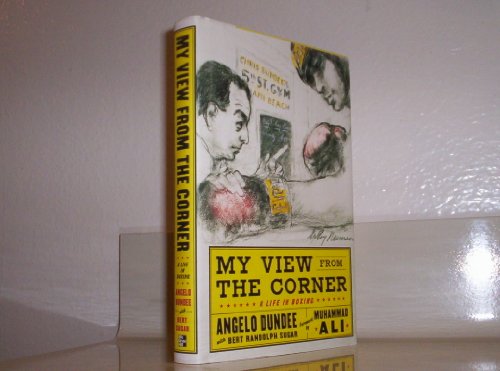 My View from the Corner: A Life in Boxing - Click to Buy