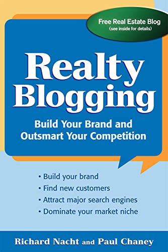 Realty Blogging: Build Your Brand and Out-Smart Your Competition
