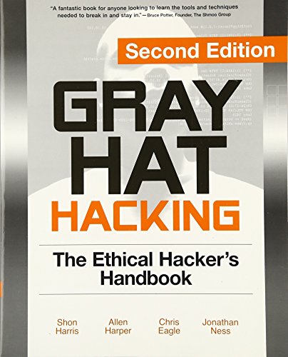 Gray Hat Hacking, Second Edition: The Ethical Hacker's Handbook - Click to Buy