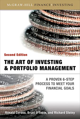 The Art of Investing and Portfolio Management: A Proven 6-step Process to Meet Your Financial Goals - Click to Buy
