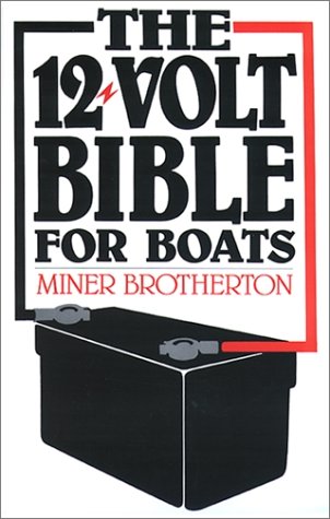 The 12-Volt Bible/for Boats - Click to Buy