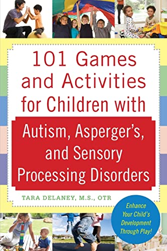 101 Games and Activities for Children With Autism, Asperger’s and Sensory Processing Disorders - Click to Buy