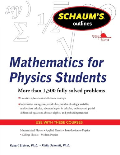 Schaum's Outline of Mathematics for Physics Students (Schaum's Outlines) - Click to Buy