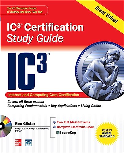 Internet Core and Computing IC3 Certification Global Standard 3 Study Guide (Certification Press)