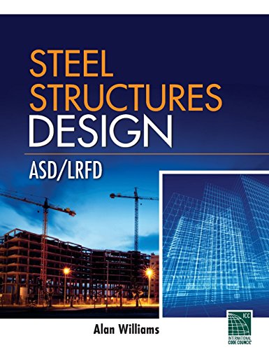 Steel Structures Design: ASD/LRFD - Click to Buy