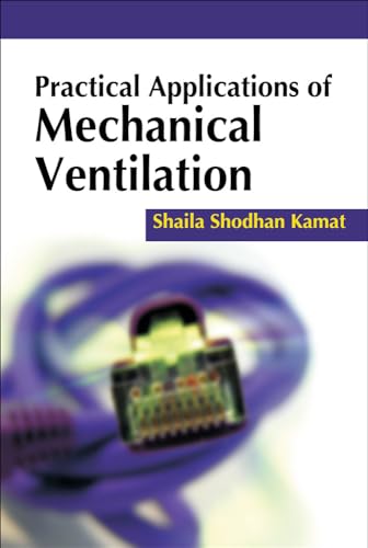 Practical Applications of Mechanical Ventilation - Click to Buy