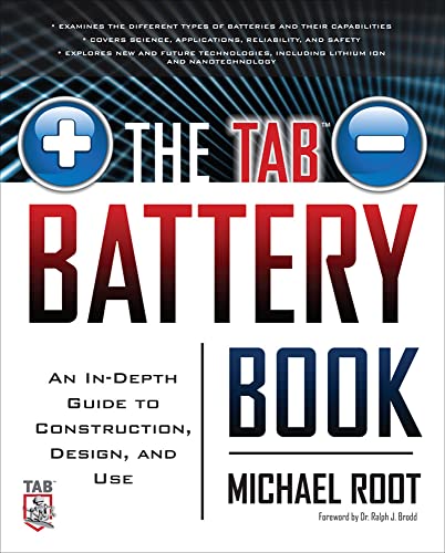 The TAB Battery Book: An In-Depth Guide to Construction, Design, and Use - Click to Buy