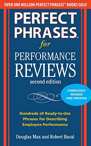 Perfect Phrases for Performance Reviews 2/E - Click to Buy