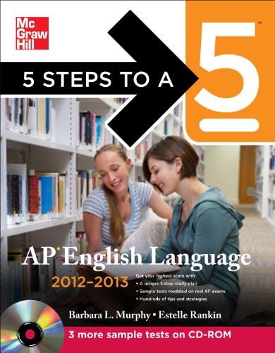 5 Steps to a 5 AP English Language with CD-ROM, 2012-2013 Edition (5 Steps to a 5 on the Advanced Placement Examinations Series) - Click to Buy