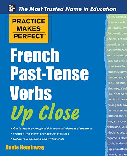 Practice Makes Perfect French Past-Tense Verbs Up Close (Practice Makes Perfect Series) - Click to Buy