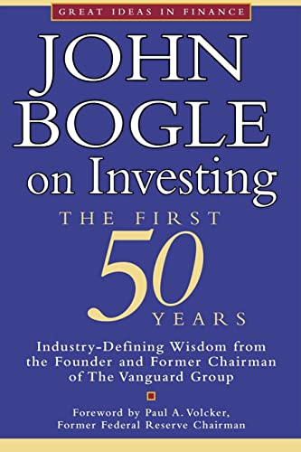 John Bogle on Investing: The First 50 Years