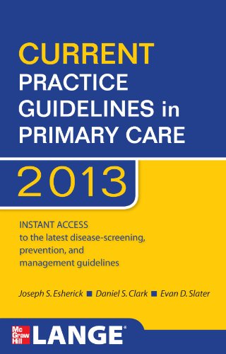 CURRENT Practice Guidelines in Primary Care 2013 - Click to Buy