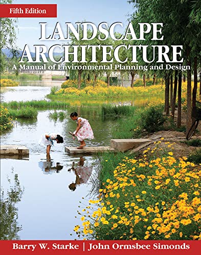 Landscape Architecture, Fifth Edition: A Manual of Environmental Planning and Design - Click to Buy