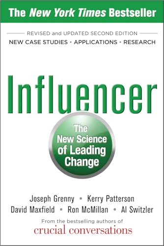 Influencer: The New Science of Leading Change, Second Edition - Click to Buy