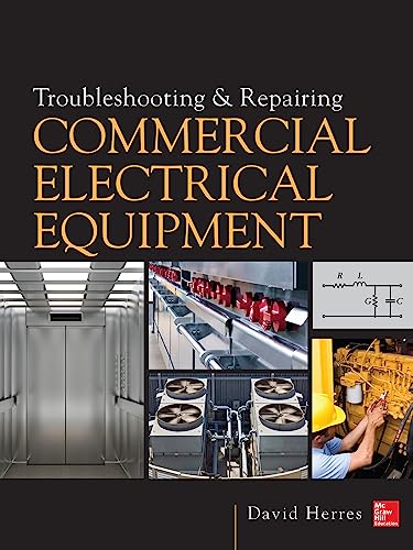 Troubleshooting and Repairing Commercial Electrical Equipment - Click to Buy