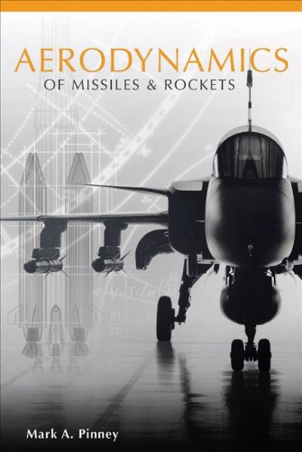 Aerodynamics of Missiles and Rockets - Click to Buy