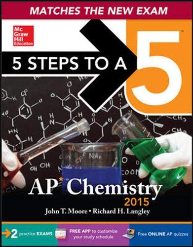 5 Steps to a 5 AP Chemistry, 2015 Edition - Click to Buy