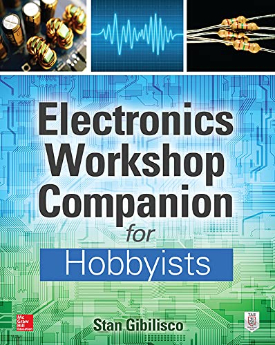 Electronics Workshop Companion for Hobbyists - Click to Buy