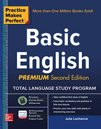 Practice Makes Perfect Basic English, Second Edition: (beginner) 53 leasons + 125 Exercises + 40 Audio Pronunciation Exercises - Click to Buy