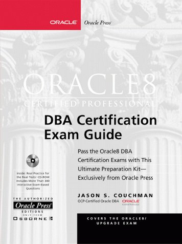 Oracle8 Certified Professional DBA Certifcation Exam Guide - Click to Buy