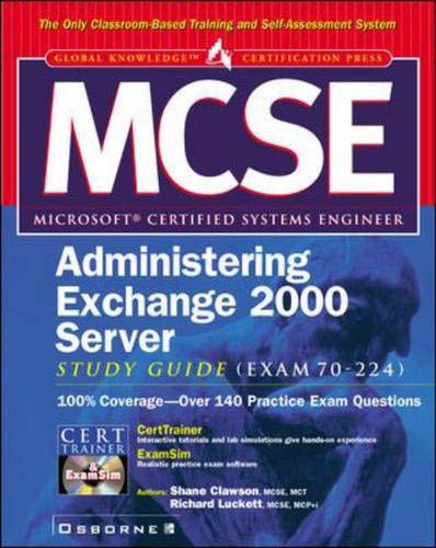 MCSE Administering Exchange 2000 Server Study Guide (Exam 70-224) (Certification) - Click to Buy