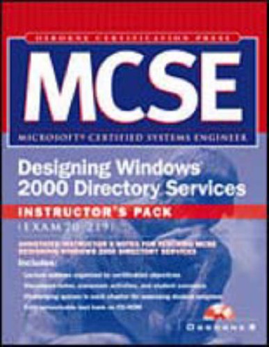 Mcse Designing Windows 2000 Directory Services Instructor's Pack