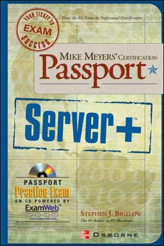 Mike Meyer's Server+ Certification Passport - Click to Buy