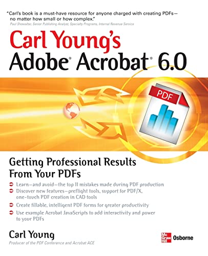 Carl Young's Adobe Acrobat 6.0: Getting Professional Results from Your PDFs - Click to Buy
