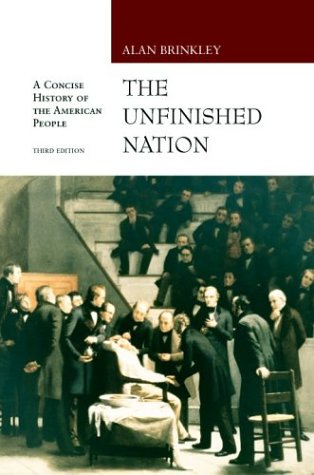 Unfinished Nation: A Concise History of the American People: From 1865 - Click to Buy