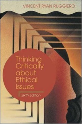 Thinking Critically About Ethical Issues - Click to Buy