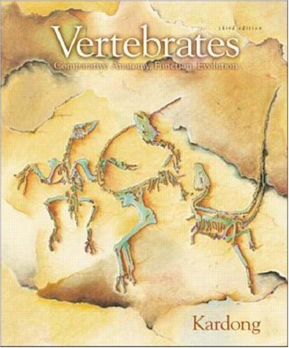 Vertebrates: Comparative Anatomy, Function, Evolution - Click to Buy