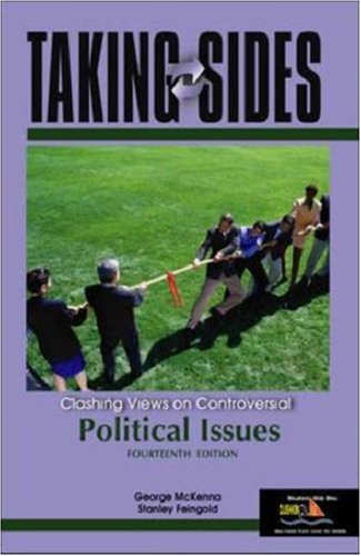 Taking Sides: Clashing Views on Controversial Political Issues - Click to Buy