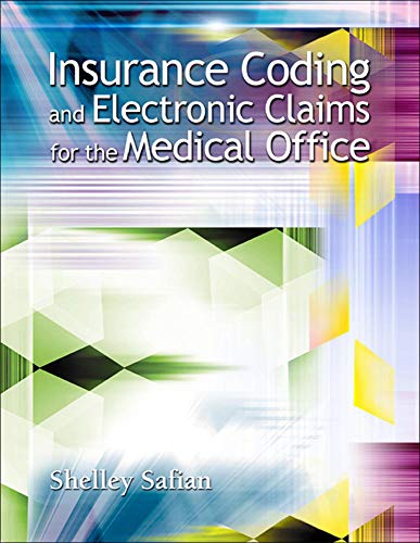 Insurance Coding and Electronic Claims for the Medical Office - Click to Buy