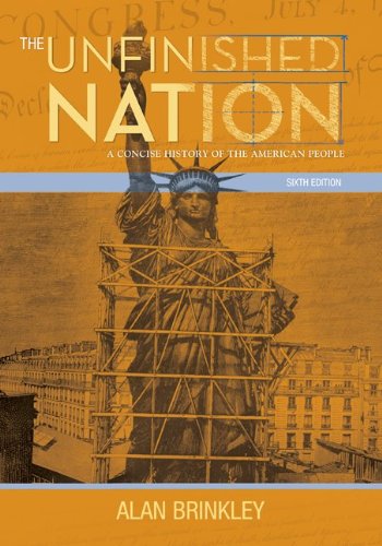 The Unfinished Nation: A Concise History of the American People - Click to Buy