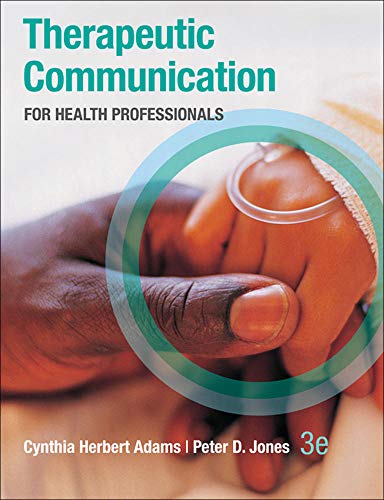 Therapeutic Communication for Health Professionals - Click to Buy