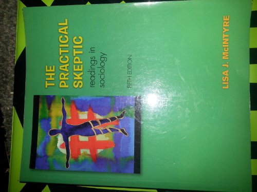 The Practical Skeptic: Readings in Sociology - Click to Buy