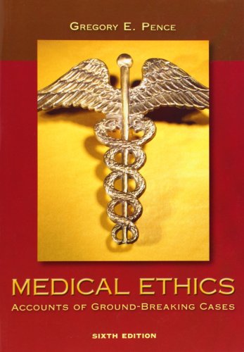 Medical Ethics: Accounts of Ground-Breaking Cases - Click to Buy