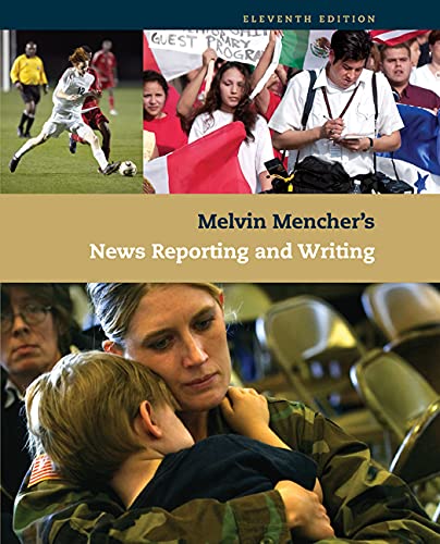 Melvin Mencher's News Reporting and Writing - Click to Buy