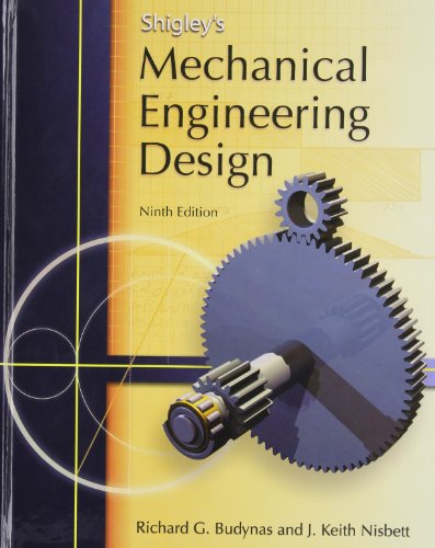 Shigley's Mechanical Engineering Design (Mcgraw-hill Series in Mechanical Engineering) - Click to Buy