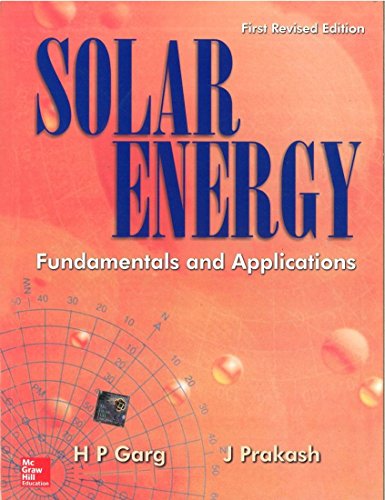 Solar Energy : Fundamentalsand Applications (1St Revised Edition), 1Ed - Click to Buy