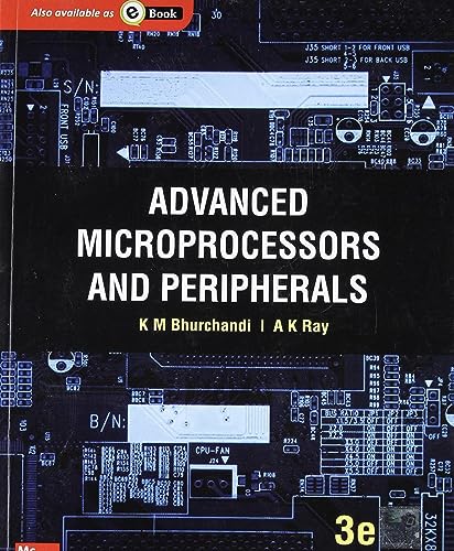 Advanced Microprocessors and Peripherals Architecture, Programming, and Interfacing