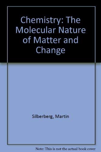 Chemistry: The Molecular Nature of Matter and Change - Click to Buy