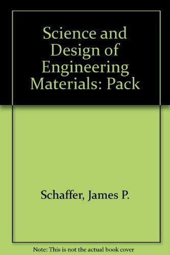 Pack (Science and Design of Engineering Materials) - Click to Buy