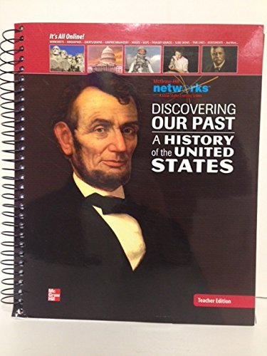 Discovering Our Past A History of the United States (McGraw Hill Networks) Teacher Edition - Click to Buy