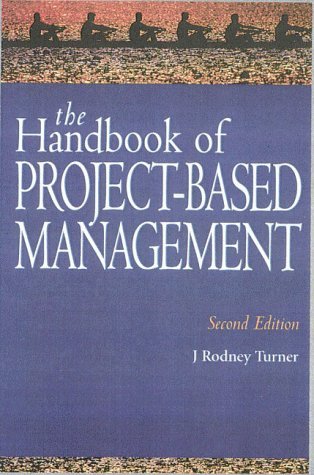 Handbook of Project Based Management: Improving the Process for Achieving Strategic Objectives - Click to Buy