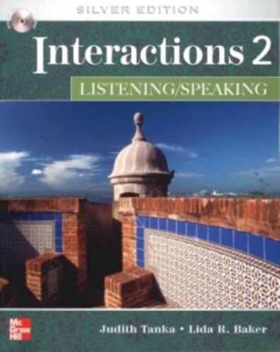 Interactions 2 - Listening/Speaking Student Book + eCourse Code: Silver Edition - Click to Buy