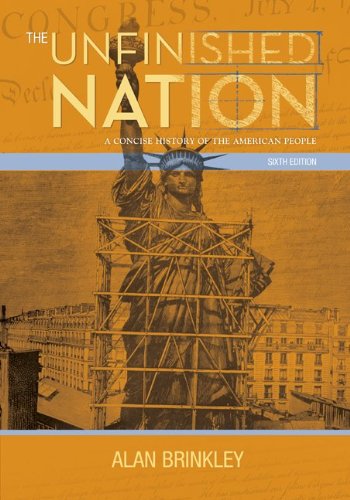 The Unfinished Nation: A Concise History of the American People, Combined Hardcover - Click to Buy